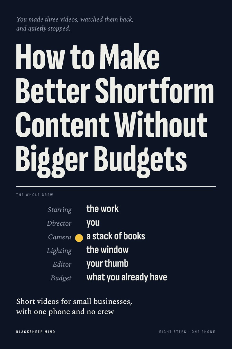 The cover of How to Make Better Shortform Content Without Bigger Budgets.
