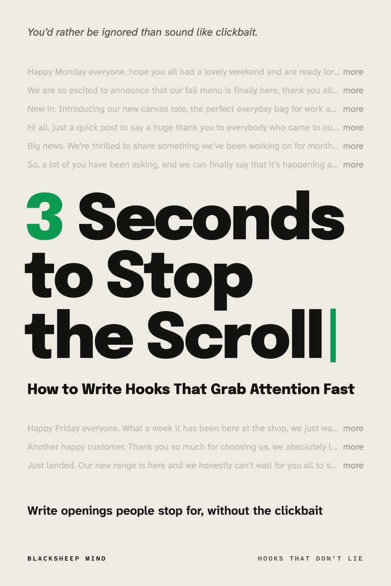 The cover of 3 Seconds to Stop the Scroll: How to Write Hooks That Grab Attention Fast.